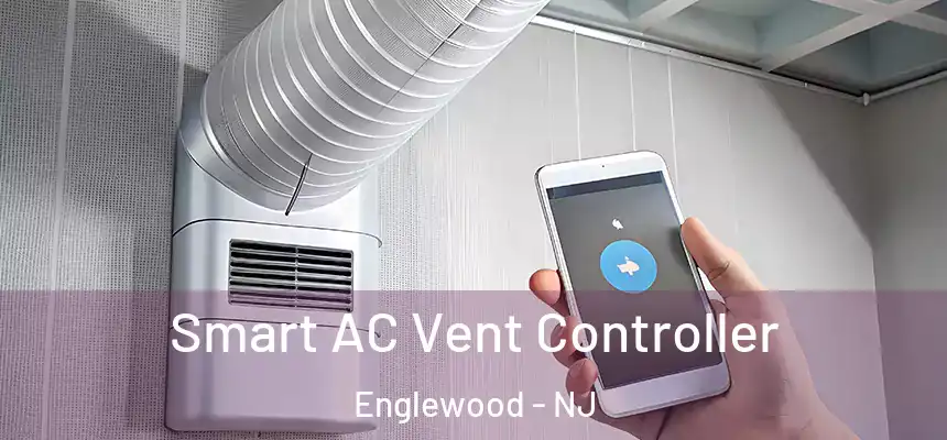 Smart AC Vent Controller Englewood - NJ
