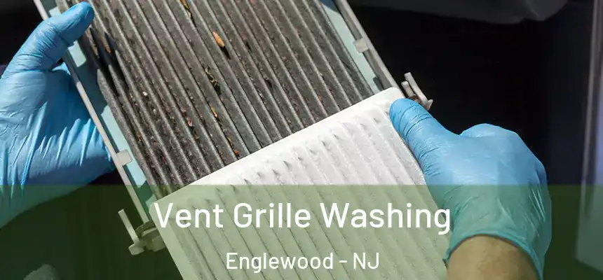  Vent Grille Washing Englewood - NJ